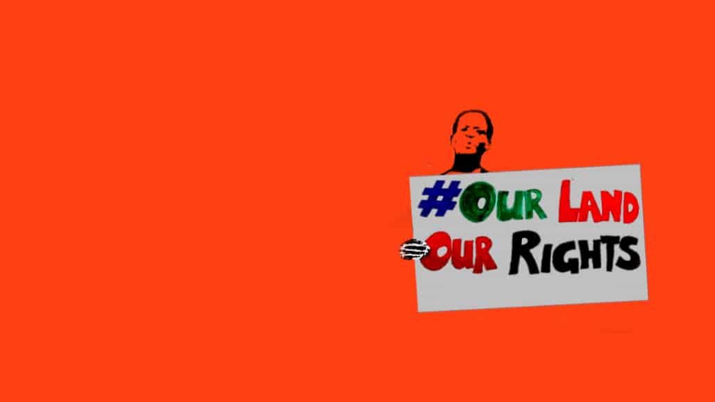 Our Land Our Rights placard